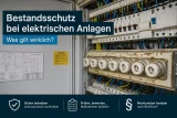 Elektrischer Schaltschrank mit Sicherungen und Leitungen – Symbolbild zum Thema Bestandsschutz bei elektrischen Anlagen.